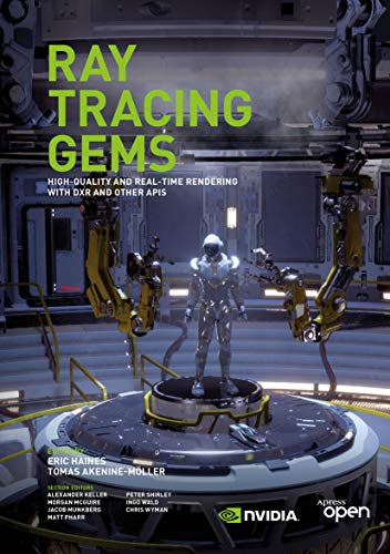 Ray Tracing Gems: High-Quality and Real-Time Rendering with DXR and Other APIs (English Edition)