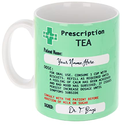 Always Looking Good Personalised Prescription Tea Mug Custom Tea Cup & Coaster with Name Novelty Funny Filled Gift 10oz Mug (Empty Mug Only)