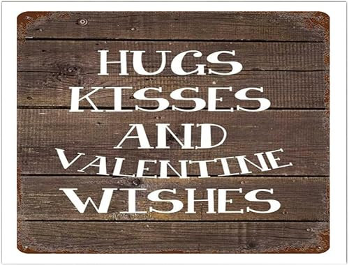 Wandschild mit Aufschrift Hugs Kiss And Valentine Wishes, geschnitzt, Ranch-Schild, Aluminiumschild, Kaffeeschild, solide, klassisch, Horror für Weihnachtsbaumschmuck, 14 x 20 cm