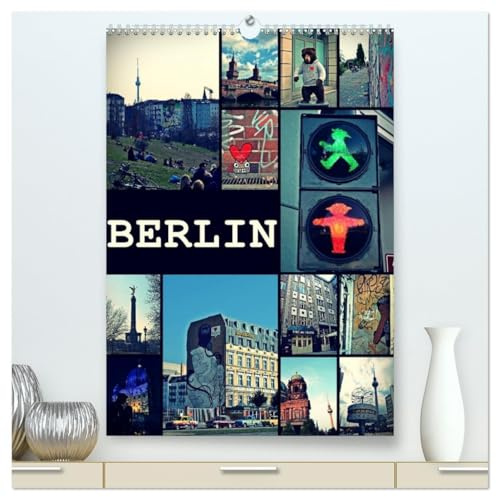 BERLIN/vertikal (hochwertiger Premium Wandkalender 2026 DIN A2 hoch), Kunstdruck in Hochglanz: Streets of Berlin (CALVENDO Orte)