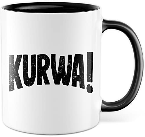 Kurwa Tasse lustige Kaffeetasse mit Spruch polnisch Kaffee-Becher Polen Witz kurwa mac Geschenkidee Pole Polin Geschenk Ostblock Polnisch Sarkasmus Schimpfwort Beleidigung Sprache (Weiß/Schwarz)