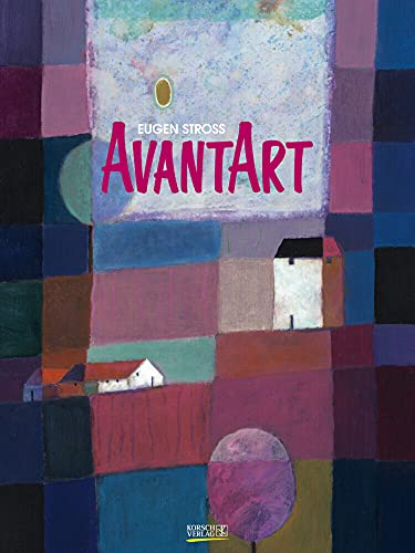 AvantArt - Kalender 2022 - Gallery-Format - Eugen Stross - Korsch-Verlag - Kunstkalender - 48 cm x 64 cm