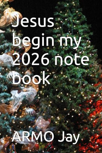 Jesus begin my 2026 note book