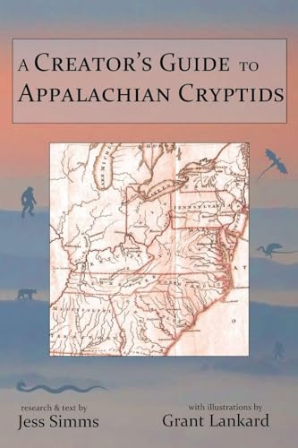 A Creator's Guide to Appalachian Cryptids