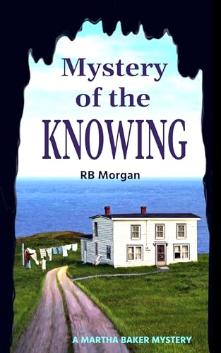Mystery of the Knowing (A Martha Baker Mystery Book 1) (English Edition)