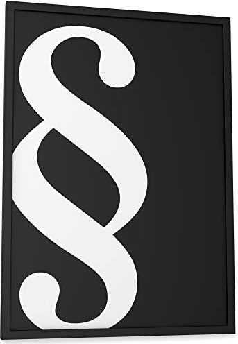 Papierschmiede® Typografie Poster, 30x40 cm, Wanddeko Büro, Arbeitszimmer, Küche, schwarz-weiß Bild mit Spruch OHNE Rahmen, Symbol: § Paragraph weiß auf schwarz