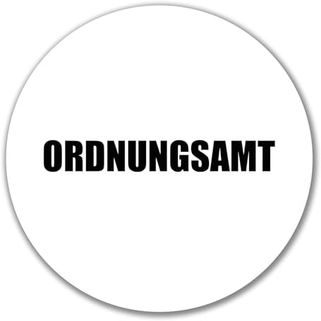 Huuraa Aufkleber Ordnungsamt Schriftzug Geschenk | Dekoaufkleber 10cm rund Sticker Geschenkidee Dekoausticker