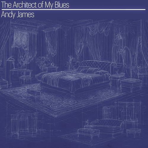 THE ARCHITECT OF MY BLUES