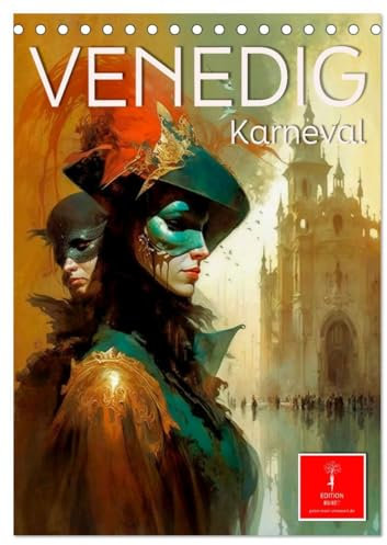 Venedig Karneval (Tischkalender 2025 DIN A5 hoch), CALVENDO Monatskalender: Faszination Karneval in Venedig