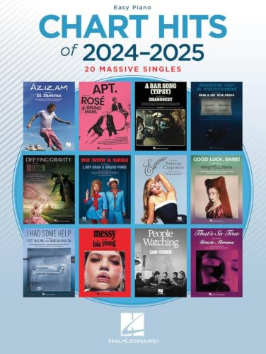 Chart Hits of 2024–2025 (EP) | Easy Piano Songbook mit Akkorden und Lyrics | 20 aktuelle Pop Hits für Klavier Anfänger und Wiedereinsteiger | Modernes Repertoire für Klavier Solo