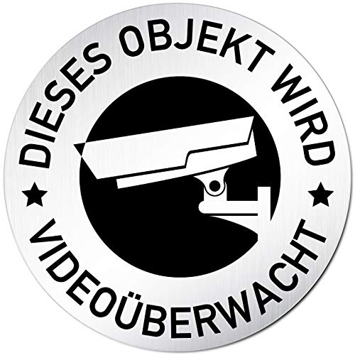 Türschilder24 XXL Türschild • Ø 100 mm rund • Schild Videoüberwachung • aus veredeltem Aluminium Vollmaterial • geschliffene Edelstahloptik • 100% Made in Germany
