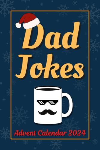 Advent Calendar 2024 Dad Jokes: Christmas Stocking Stuffers for Adults and Kids - Christmas Countdown Book with 10 Funny Jokes Per Day