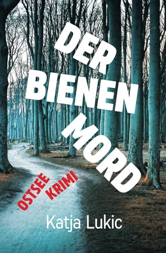 Der Bienenmord (Sören Fries ermittelt, Band 3)