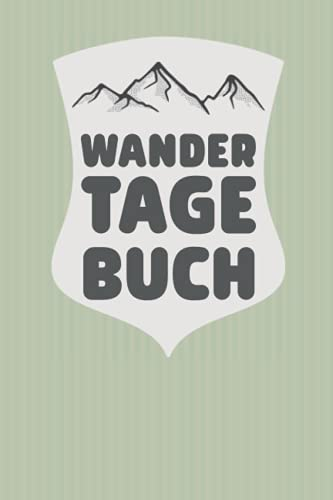 Wandertagebuch: Wanderbuch zum Eintragen Gipfellogbuch Tourenbuch Gipfeltagebuch mit Stempel Geschenk für Wanderer ca a5