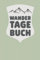 Wandertagebuch: Wanderbuch zum Eintragen Gipfellogbuch Tourenbuch Gipfeltagebuch mit Stempel Geschenk für Wanderer ca a5