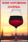 WINE NOTEBOOK JOURNAL: Standard Interior with White Paper