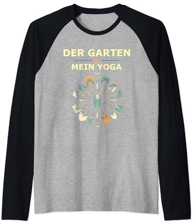 Der Garten ist mein Yoga - Fun Spruch Gartenarbeit Garten Raglan