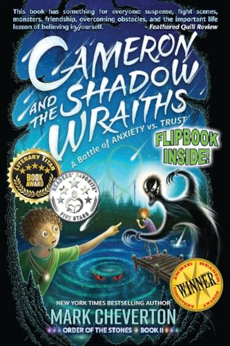 Cameron and the Shadow-wraiths: A Battle of Anxiety vs. Trust (The Order of the Stones, Band 2)