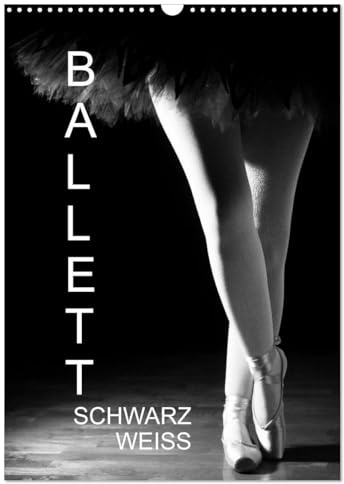 Ballett Schwarzweiss (Wandkalender 2026 DIN A3 hoch), CALVENDO Monatskalender: Schwarzweiss-Fotografien vom Ballett (CALVENDO Kunst)