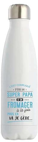 Bouteille Isotherme Bouteille Isotherme Super Papa et Fromager | Gourde | Idée Cadeau Père Lait Fromage Humour Original Anniversaire Noël Fête des Pères