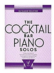 The Cocktail Bar Piano Solos: The Waldorf Collection - 15 International Favorites