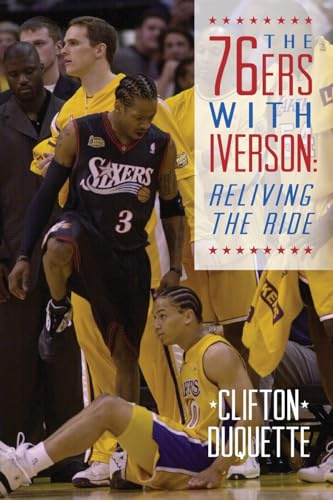 The 76ers with Iverson: Reliving the Ride
