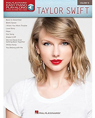 Taylor Swift: Easy Piano Play-Along Volume 19 (Easy Piano Play-along, 19, Band 19)