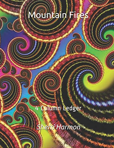 Mountain Fires: 4 Column Ledger