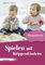 Spielen mit Krippenkindern: Morgenkreis