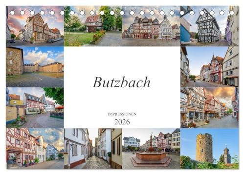 Butzbach Impressionen (Tischkalender 2026 DIN A5 quer), CALVENDO Monatskalender: Zwölf beeindruckende Bilder der Stadt Butzbach (CALVENDO Orte)