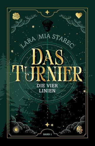 Das Turnier: Die vier Linien