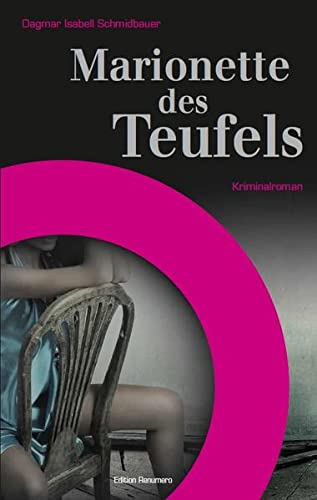 Marionette des Teufels: Der Passau Krimi (Der Passau Krimi: Marionette Des Teufels)