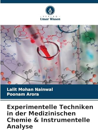 Experimentelle Techniken in der Medizinischen Chemie & Instrumentelle Analyse