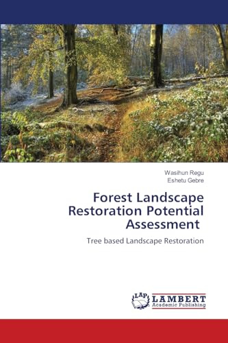 Forest Landscape Restoration Potential Assessment: Tree based Landscape Restoration