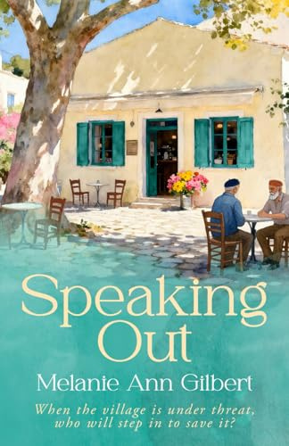 Speaking Out (The Turkish village series, Band 2)