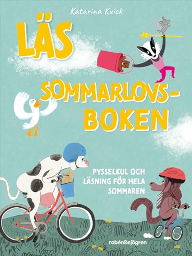 Läs Sommarlovsboken : pysselkul och läsning för hela sommaren