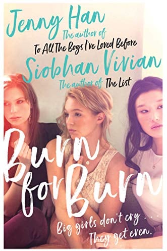 Burn for Burn: From the bestselling author of The Summer I Turned Pretty