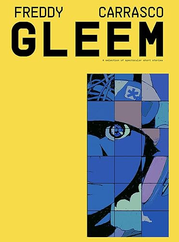 GLEEM: A Selection of Spectacular Short Stories