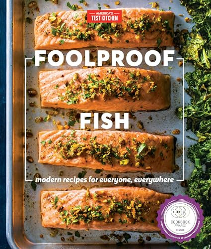 Foolproof Fish: Modern Recipes and Essential Techniques