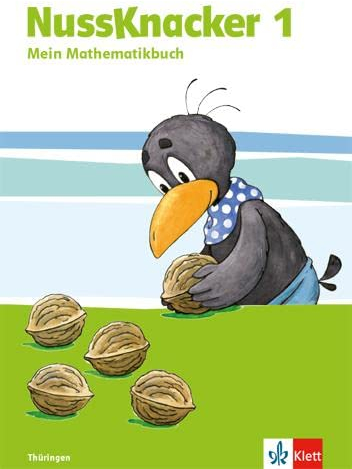 Nussknacker 1. Ausgabe Thüringen: Schulbuch Klasse 1 (Nussknacker. Ausgabe für Sachsen und Thüringen ab 2015)