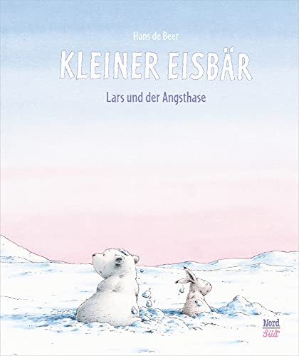 Kleiner Eisbär - Lars und der Angsthase: Bilderbuch