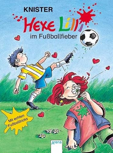 Hexe Lilli im Fussballfieber: Mit echten Fußballtricks