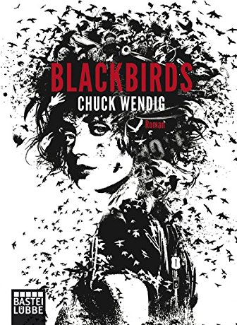 Blackbirds: Roman (Fantasy. Bastei Lübbe Taschenbücher)