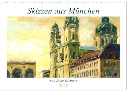 Skizzen aus München (Wandkalender 2026 DIN A3 quer), CALVENDO Monatskalender: Enno Kleinert skizzierte aus seiner Heimatstadt München besondere Lieblingsplätze (CALVENDO Orte)