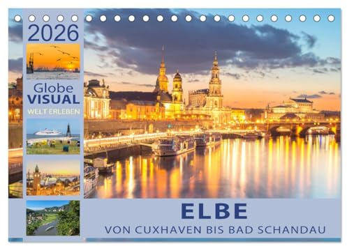 ELBE - Von Cuxhaven bis Bad Schandau (Tischkalender 2026 DIN A5 quer), CALVENDO Monatskalender: Das blaue Band Deutschlands (CALVENDO Orte)