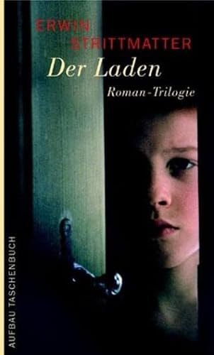Der Laden. Roman-Trilogie (Aufbau Taschenbücher)