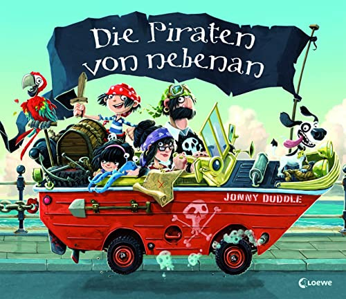 Bilderbuch - Die Piraten von nebenan: Die Buchvorlage zur KIKA-Serie „Die Piraten von nebenan