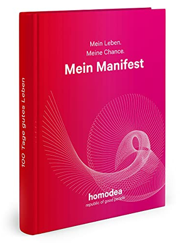 Mein Manifest: Timeplaner und Wegbegleiter für 100 Tage gutes Leben