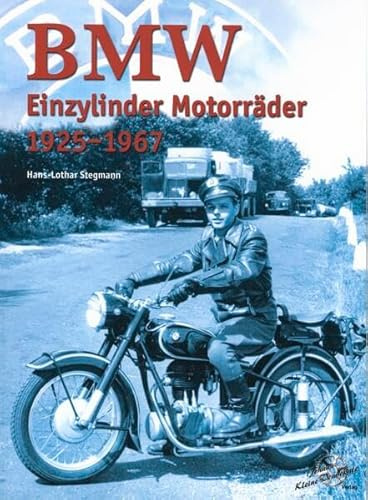 BMW Einzylinder Motorräder 1925 - 1967