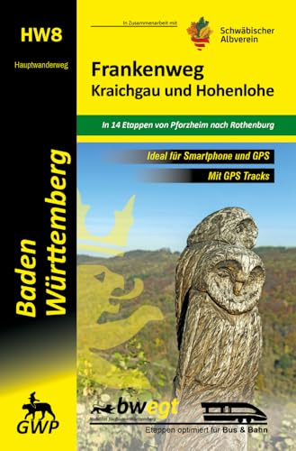 Frankenweg HW8: Baden-Württemberg, unterwegs im 3-Löwen-Land